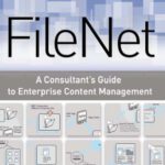 خرید و دانلود نسخه کامل کتاب FileNET: A Consultant’s Guide to Enterprise Content Management