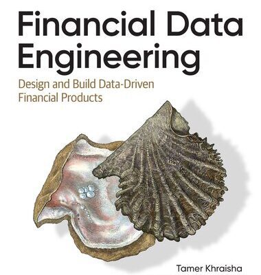 خرید و دانلود نسخه کامل کتاب Financial Data Engineering: Design and Build Data-Driven Financial Products