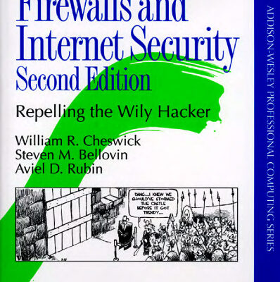 خرید و دانلود نسخه کامل کتاب Firewalls and Internet Security: Repelling the Wily Hacker