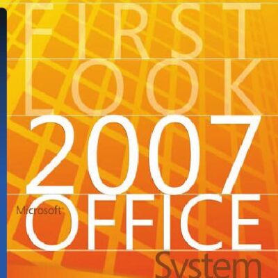 خرید و دانلود نسخه کامل کتاب First Look 2007 Microsoft Office System