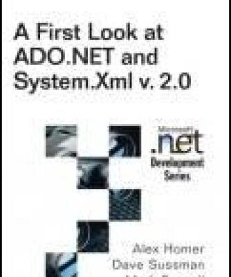 خرید و دانلود نسخه کامل کتاب First Look at ADO.NET and System Xml v 2.0