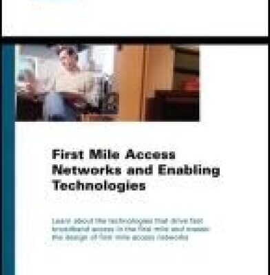 خرید و دانلود نسخه کامل کتاب First mile access networks and enabling technologies