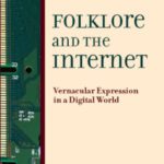 خرید و دانلود نسخه کامل کتاب Folklore and the Internet: Vernacular Expression in a Digital World