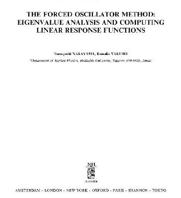 خرید و دانلود نسخه کامل کتاب Forced oscillator method: eigenvalue analysis and computing linear response functions
