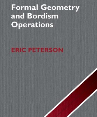 خرید و دانلود نسخه کامل کتاب Formal Geometry and Bordism Operations