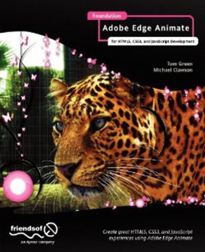 خرید و دانلود نسخه کامل کتاب Foundation Adobe Edge Animate: for HTML5, CSS3, and JavaScript Development_6865156a8ab2e.jpeg خرید و دانلود نسخه کامل کتاب Foundation Adobe Edge Animate: for HTML5, CSS3, and JavaScript Development