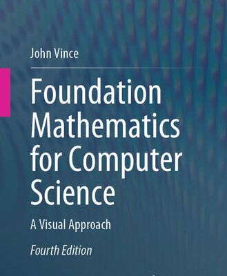 خرید و دانلود نسخه کامل کتاب Foundation Mathematics for Computer Science: A Visual Approach