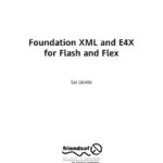خرید و دانلود نسخه کامل کتاب Foundation XML and E4X for Flash and Flex