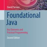 خرید و دانلود نسخه کامل کتاب Foundational Java – Key Elements and Practical Programming.