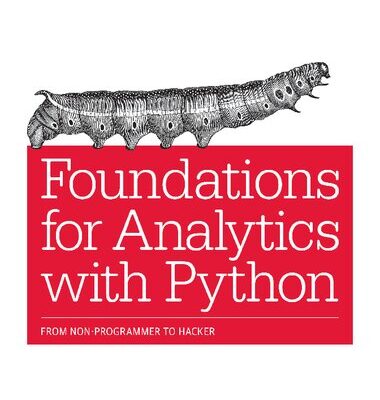خرید و دانلود نسخه کامل کتاب Foundations for Analytics with Python: From Non-Programmer to Hacker