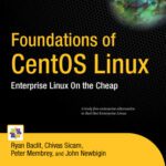 خرید و دانلود نسخه کامل کتاب Foundations of CentOS Linux: Enterprise Linux On the Cheap