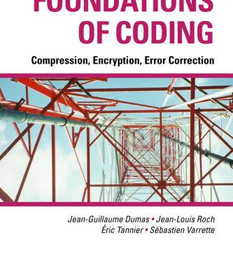 خرید و دانلود نسخه کامل کتاب Foundations of Coding: Compression, Encryption, Error Correction