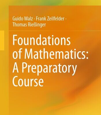 خرید و دانلود نسخه کامل کتاب Foundations of Mathematics: A Preparatory Course