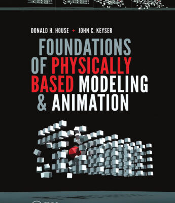 خرید و دانلود نسخه کامل کتاب Foundations of Physically Based Modeling and Animation