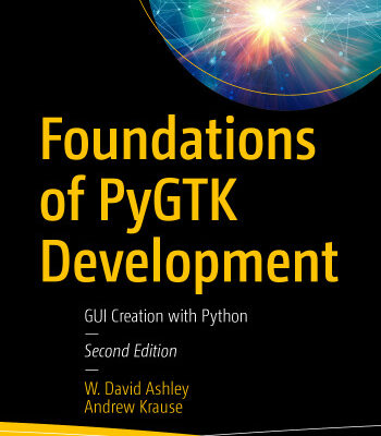 خرید و دانلود نسخه کامل کتاب Foundations of PyGTK Development: GUI Creation with Python
