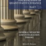 خرید و دانلود نسخه کامل کتاب Foundations of Quantitative Finance: Book V: General Measure and Integration Theory