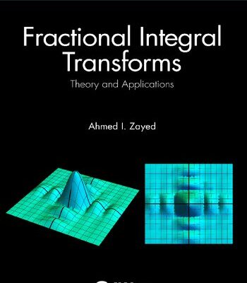 خرید و دانلود نسخه کامل کتاب Fractional Integral Transforms: Theory and Applications
