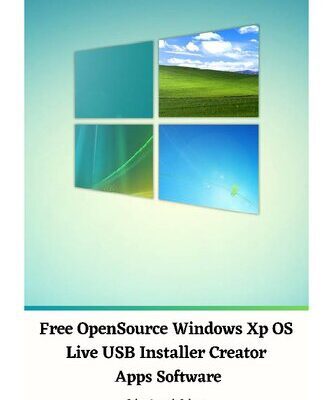 خرید و دانلود نسخه کامل کتاب Free OpenSource Windows Xp OS Live USB Installer Creator Apps Software