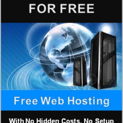 خرید و دانلود نسخه کامل کتاب Free Web Hosting – How To Host Your Website For Free With No Hidden Costs, No Setup Fees, No Ads, Just Pure Free Hosting Services For Everyone