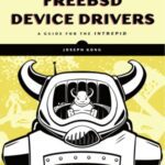 خرید و دانلود نسخه کامل کتاب FreeBSD Device Drivers  A Guide for the Intrepid