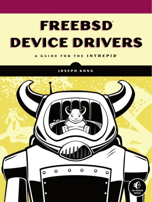 خرید و دانلود نسخه کامل کتاب FreeBSD Device Drivers A Guide for the Intrepid