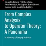 خرید و دانلود نسخه کامل کتاب From Complex Analysis to Operator Theory: A Panorama : In Memory of Sergey Naboko