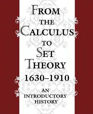 خرید و دانلود نسخه کامل کتاب From the Calculus to Set Theory 1630—1910