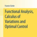 خرید و دانلود نسخه کامل کتاب Functional Analysis, Calculus of Variations and Optimal Control