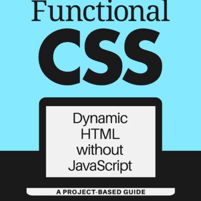خرید و دانلود نسخه کامل کتاب Functional CSS: Dynamic HTML without JavaScript