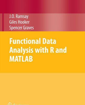 خرید و دانلود نسخه کامل کتاب Functional Data Analysis with R and MATLAB