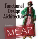 خرید و دانلود نسخه کامل کتاب Functional Design and Architecture MEAP V09