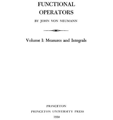 خرید و دانلود نسخه کامل کتاب Functional Operators. Volume I: Measures and Integrals