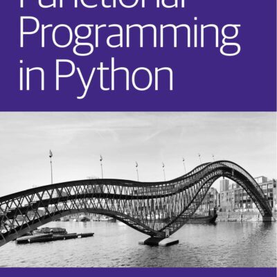 خرید و دانلود نسخه کامل کتاب Functional Programming in Python