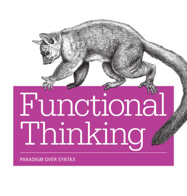 خرید و دانلود نسخه کامل کتاب Functional Thinking: Paradigm Over Syntax