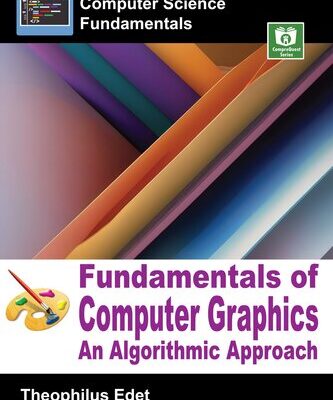 خرید و دانلود نسخه کامل کتاب Fundamentals of Computer Graphics: An Algorithmic Approach (Computer science Fundamentals)
