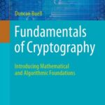 خرید و دانلود نسخه کامل کتاب Fundamentals of Cryptography: Introducing Mathematical and Algorithmic Foundations