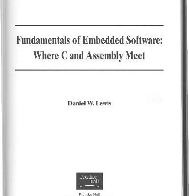 خرید و دانلود نسخه کامل کتاب Fundamentals of Embedded Software: Where C and Assembly Meet