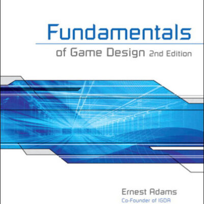 خرید و دانلود نسخه کامل کتاب Fundamentals of Game Design
