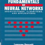 خرید و دانلود نسخه کامل کتاب Fundamentals of Neural Networks: Architectures, Algorithms, and Applications