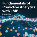 خرید و دانلود نسخه کامل کتاب Fundamentals of Predictive Analytics with JMP, 3rd Edition