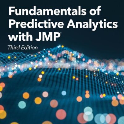 خرید و دانلود نسخه کامل کتاب Fundamentals of Predictive Analytics with JMP, 3rd Edition