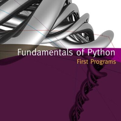 خرید و دانلود نسخه کامل کتاب Fundamentals of Python: First Programs