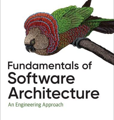 خرید و دانلود نسخه کامل کتاب Fundamentals of Software Architecture: An Engineering Approach