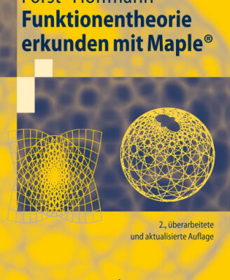 خرید و دانلود نسخه کامل کتاب Funktionentheorie erkunden mit Maple