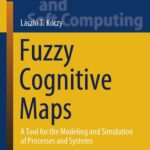خرید و دانلود نسخه کامل کتاب Fuzzy Cognitive Maps : A Tool for the Modeling and Simulation of Processes and Systems