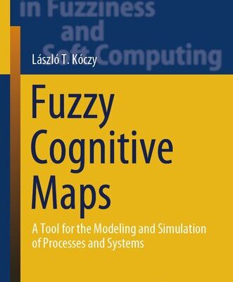 خرید و دانلود نسخه کامل کتاب Fuzzy Cognitive Maps : A Tool for the Modeling and Simulation of Processes and Systems