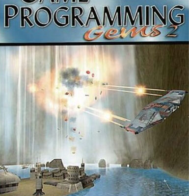 خرید و دانلود نسخه کامل کتاب Game Programming Gems 2 (Game Programming Gems Series)