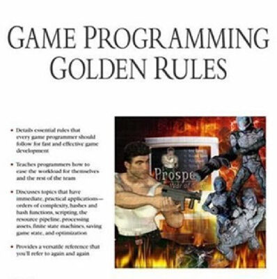 خرید و دانلود نسخه کامل کتاب Game Programming Golden Rules (Game Development Series)