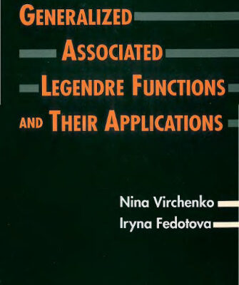 خرید و دانلود نسخه کامل کتاب Generalized associated Legendre functions and their applications