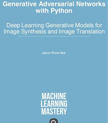 خرید و دانلود نسخه کامل کتاب Generative Adversarial Networks with Python